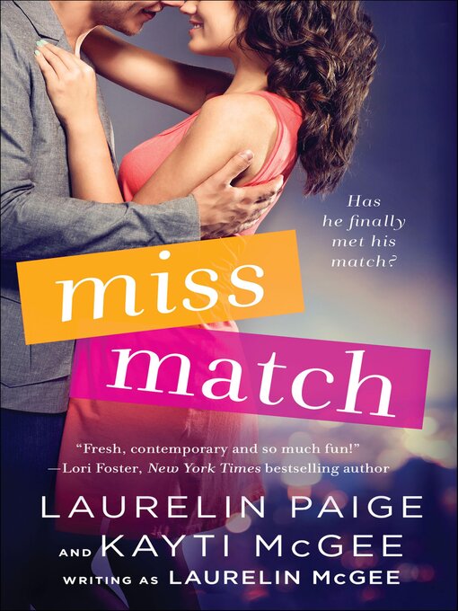 Title details for Miss Match by Laurelin Paige - Available
